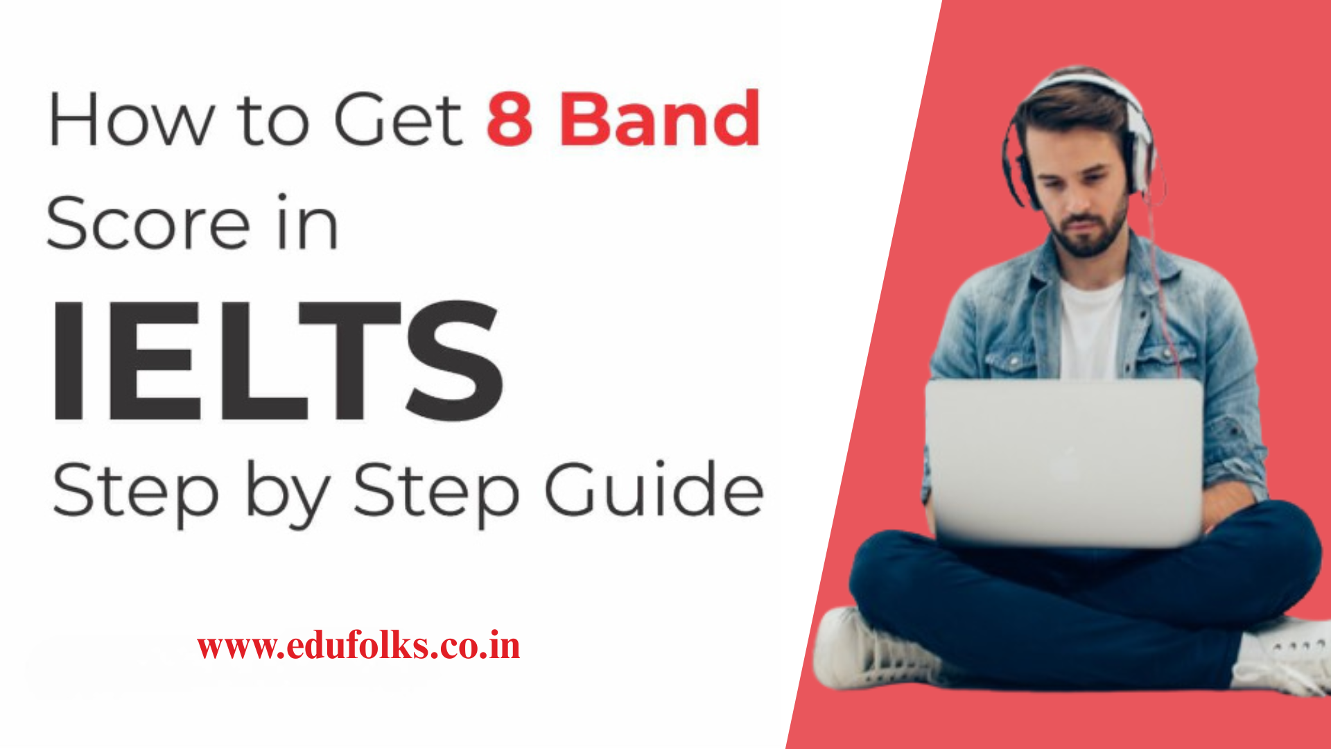 How to Score Band 8 in IELTS