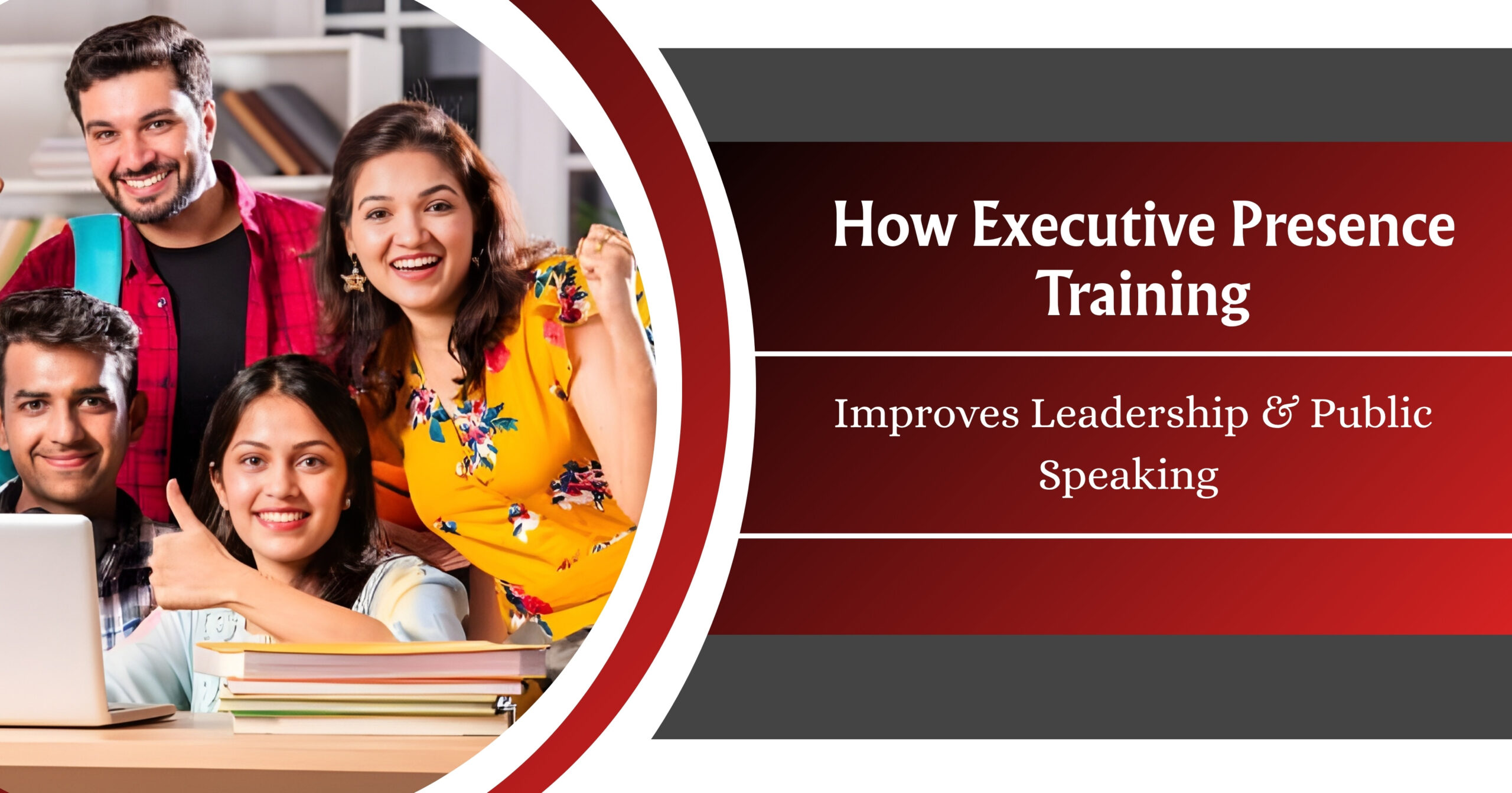 How Executive Presence Training Improves Leadership & Public Speaking