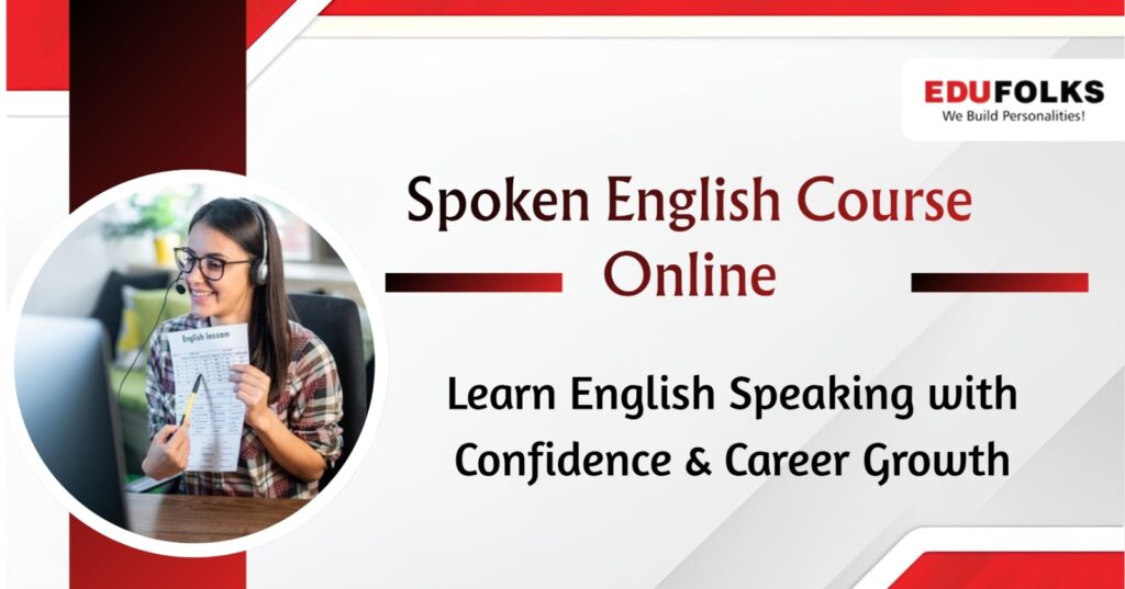 Spoken English Course Online: Learn English Speaking with Confidence & Career Growth